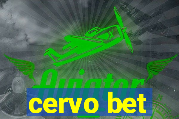 cervo bet